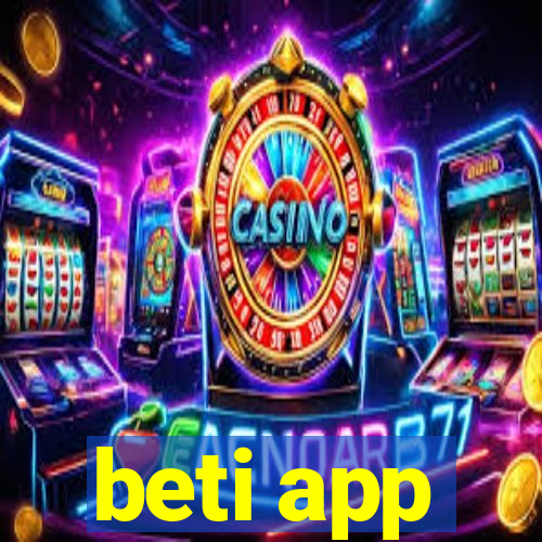 beti app